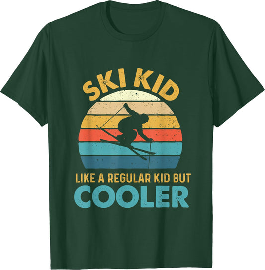 Ski Kid Like A Regular Kid But Cooler - Skiing Lover Skier T-Shirt - T-Shirt | Forest