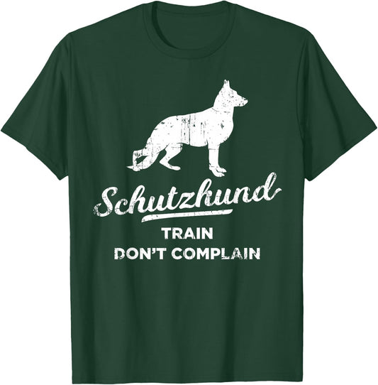 Train Don't Complain Dog Coach Schutzhund Women Girls Kids T-Shirt - T-Shirt | Forest