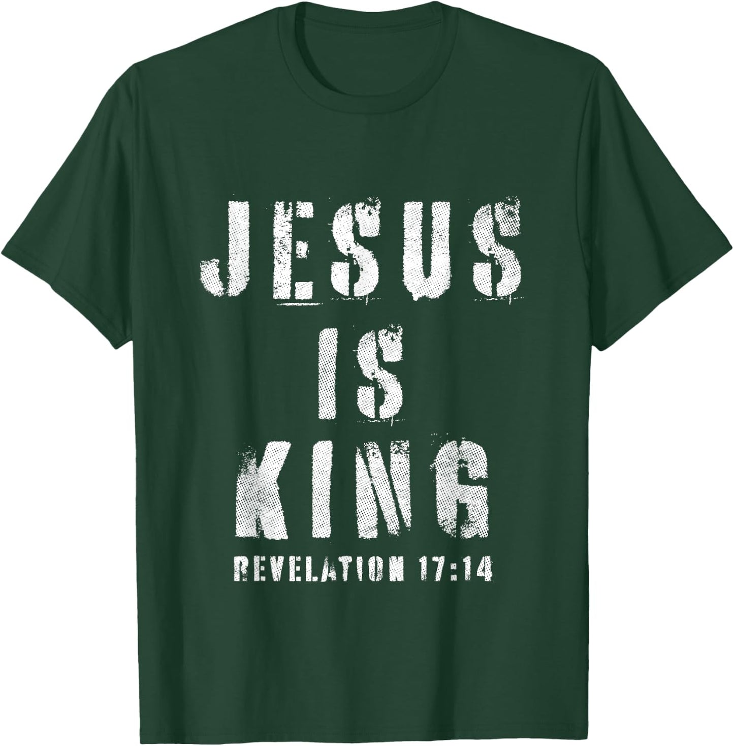 Christianity Faith Savior Almighty Lord Jesus Is King T-Shirt - T-Shirt | Forest