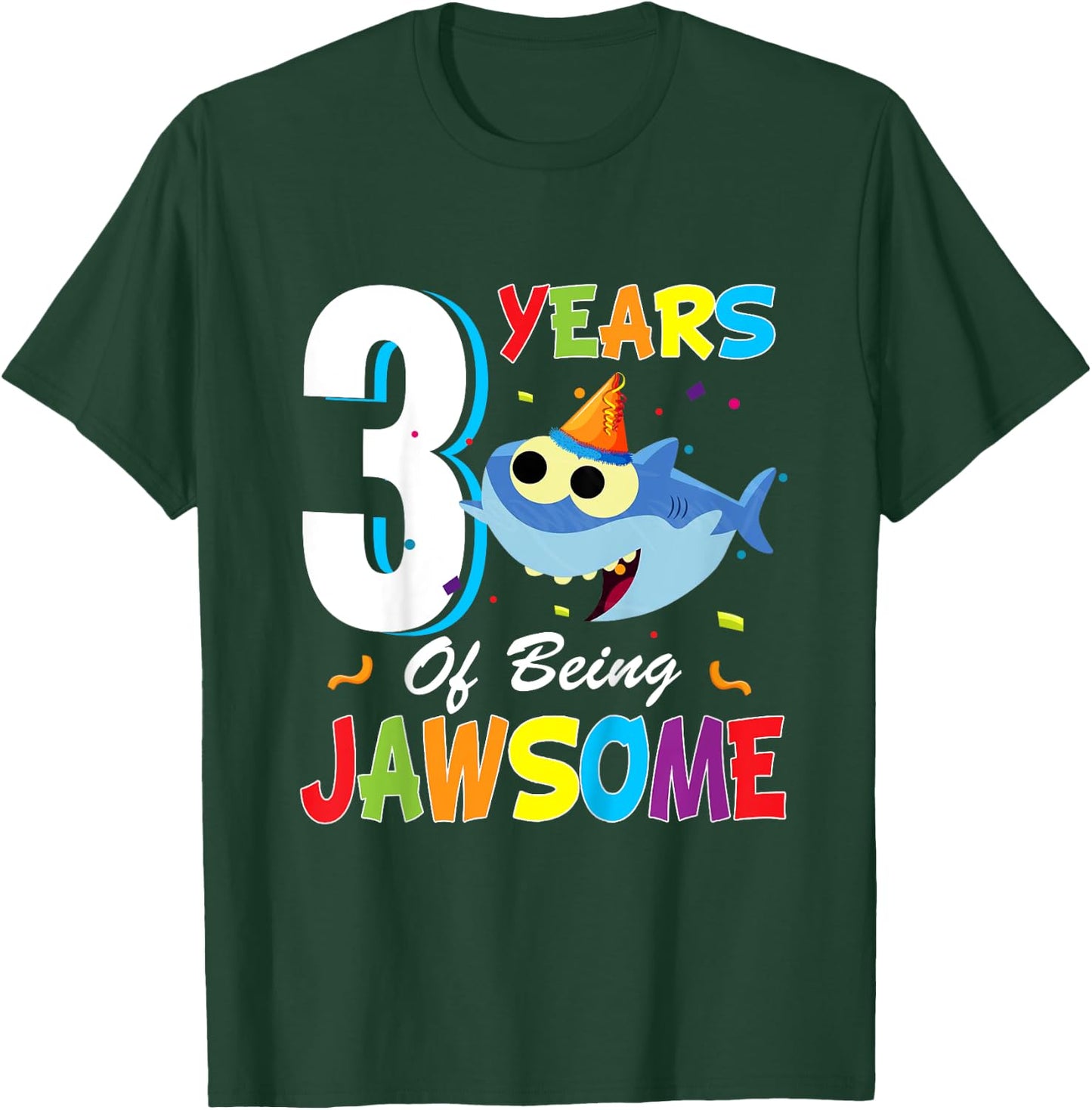 3 Years Old Boys Girls Gift Shark Jawsome 3rd Birthday T-Shirt - T-Shirt | Forest