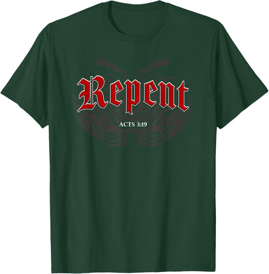 Repent Inspiration – Motorcycle Christian Faith Gospel Biker T-Shirt - T-Shirt | Forest