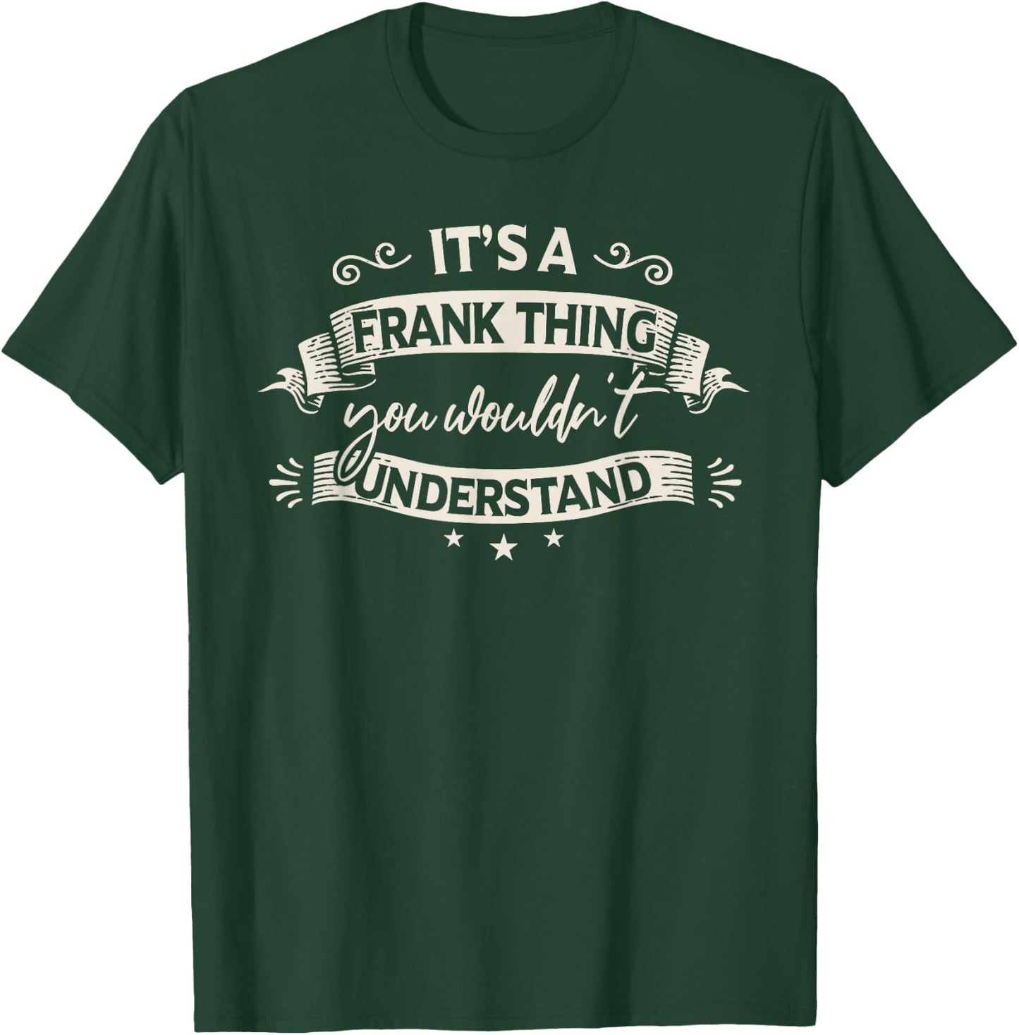 Funny Frank T-Shirt - T-Shirt | Forest