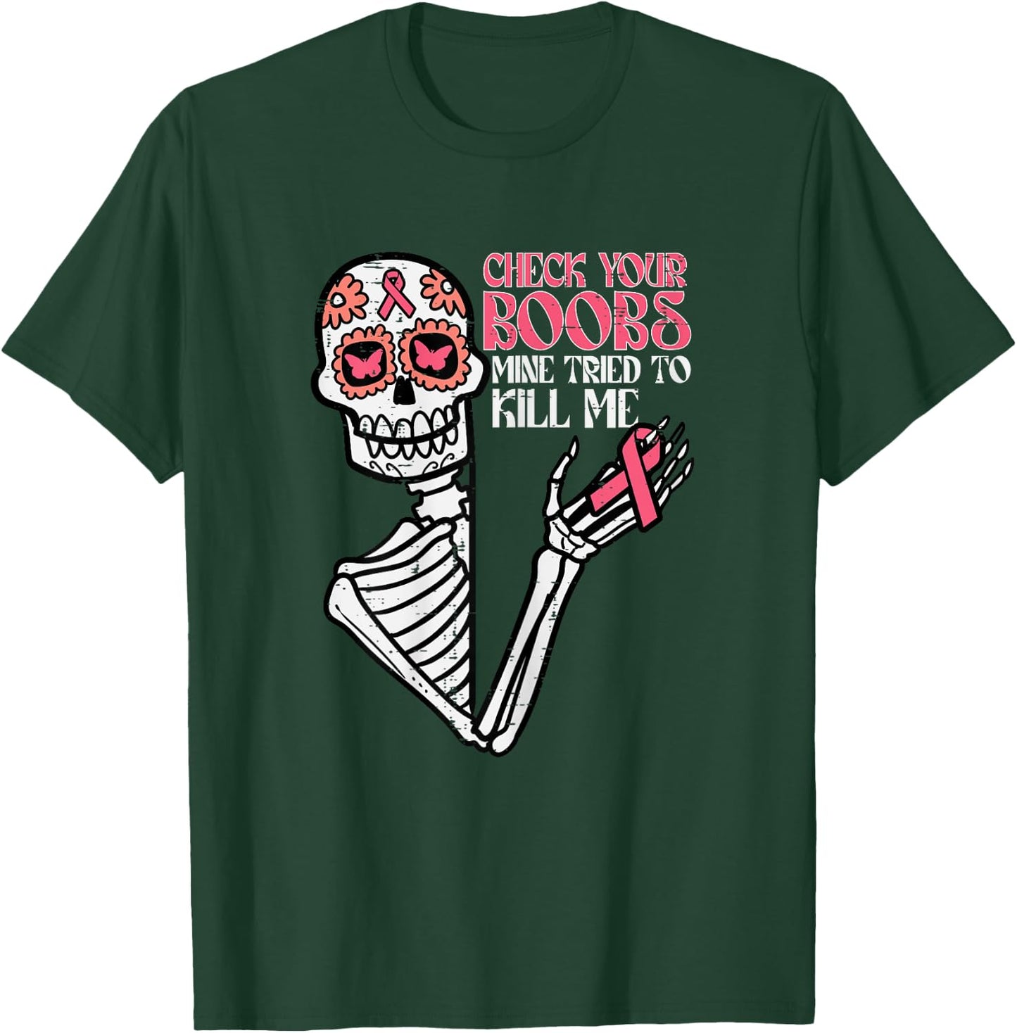 Sugar Skull Skeleton Funny Breast Cancer Awareness Women T-Shirt - T-Shirt | Forest