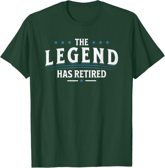 The Legend has Retired T-Shirt - T-Shirt | Forest