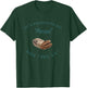 It's Pronounced Pecan, Not Pecan T-Shirt - T-Shirt | Forest