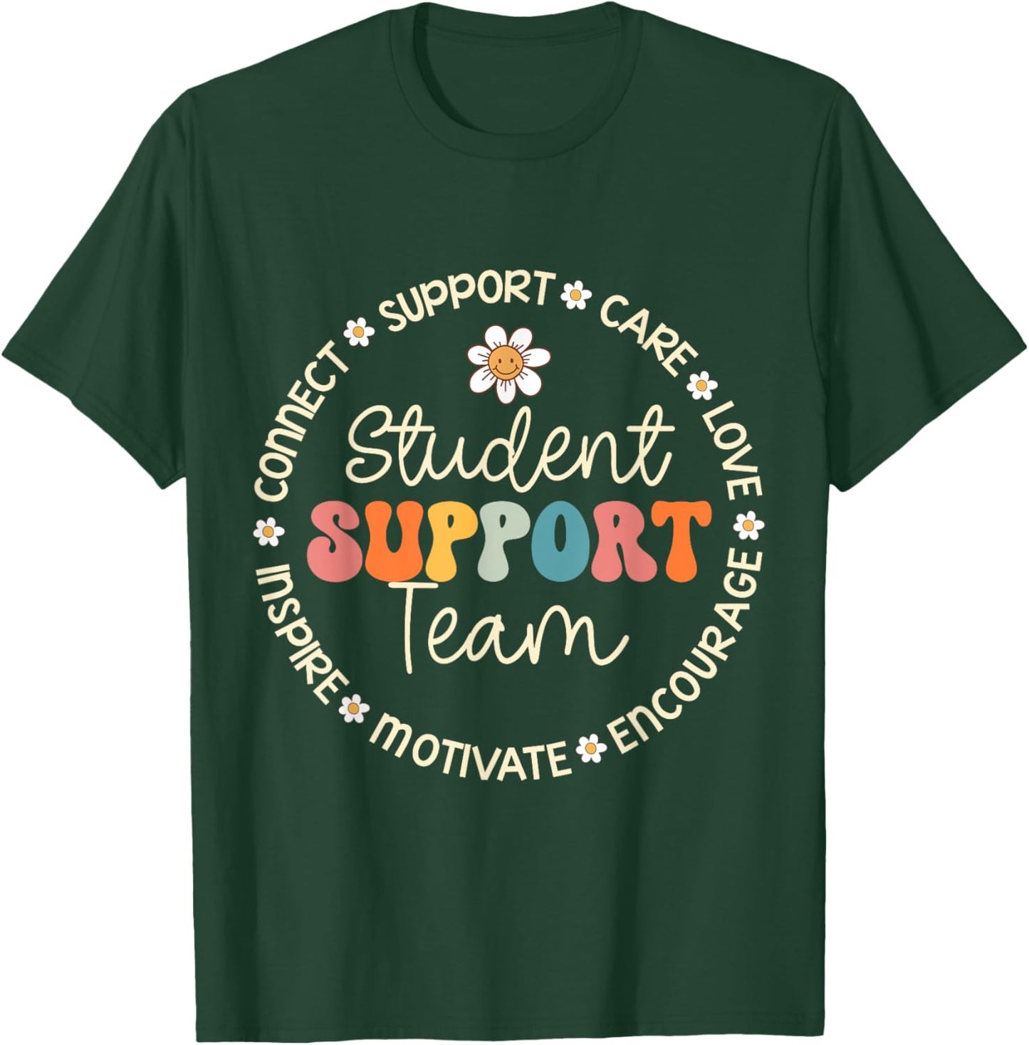 Student Support Team Appreciation Week Back to School T-Shirt - T-Shirt | Forest