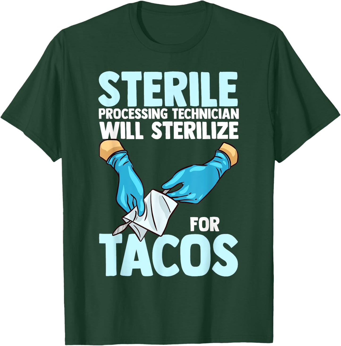 Sterile Processing Technician Instruments Tech Certification T-Shirt - T-Shirt | Forest