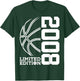 17th BIRTHDAY BASKETBALL LIMITED EDITION 2008 T-Shirt - T-Shirt | Forest