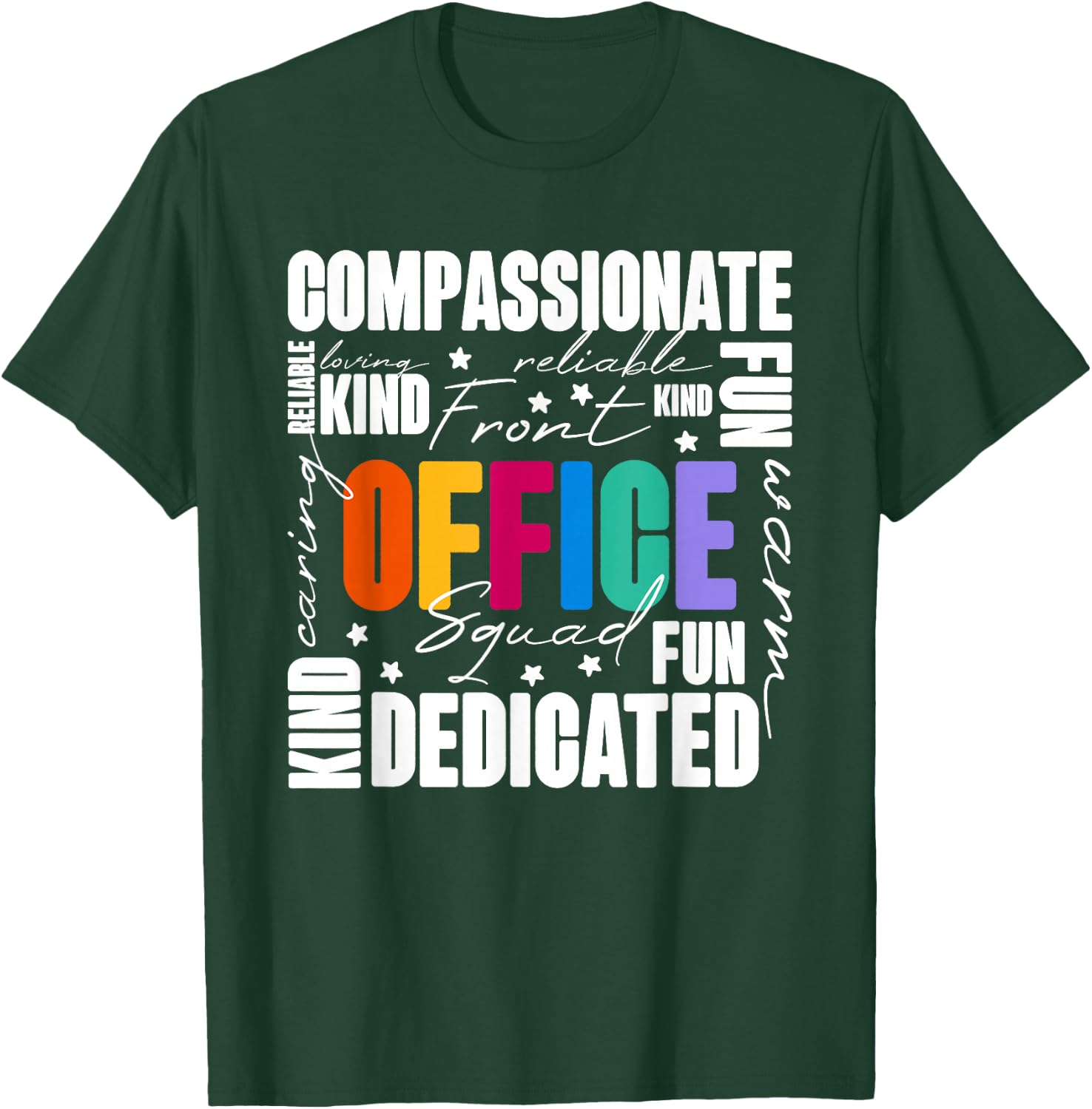 Office Squad, Office Staff Team T-Shirt - T-Shirt | Forest