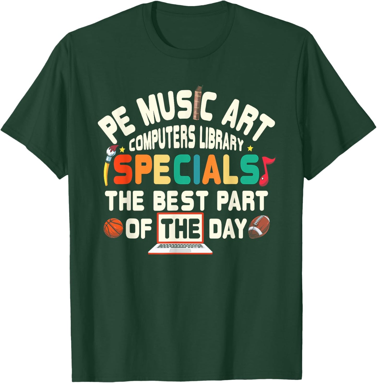 PE Music Art Special Teacher Specials Computers Library Men Women T-Shirt - T-Shirt | Forest