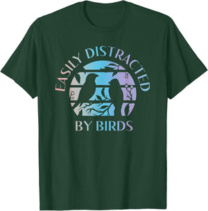 Easily Distracted By Birds - Bird Lover Quote Watching Watch T-Shirt - T-Shirt | Forest