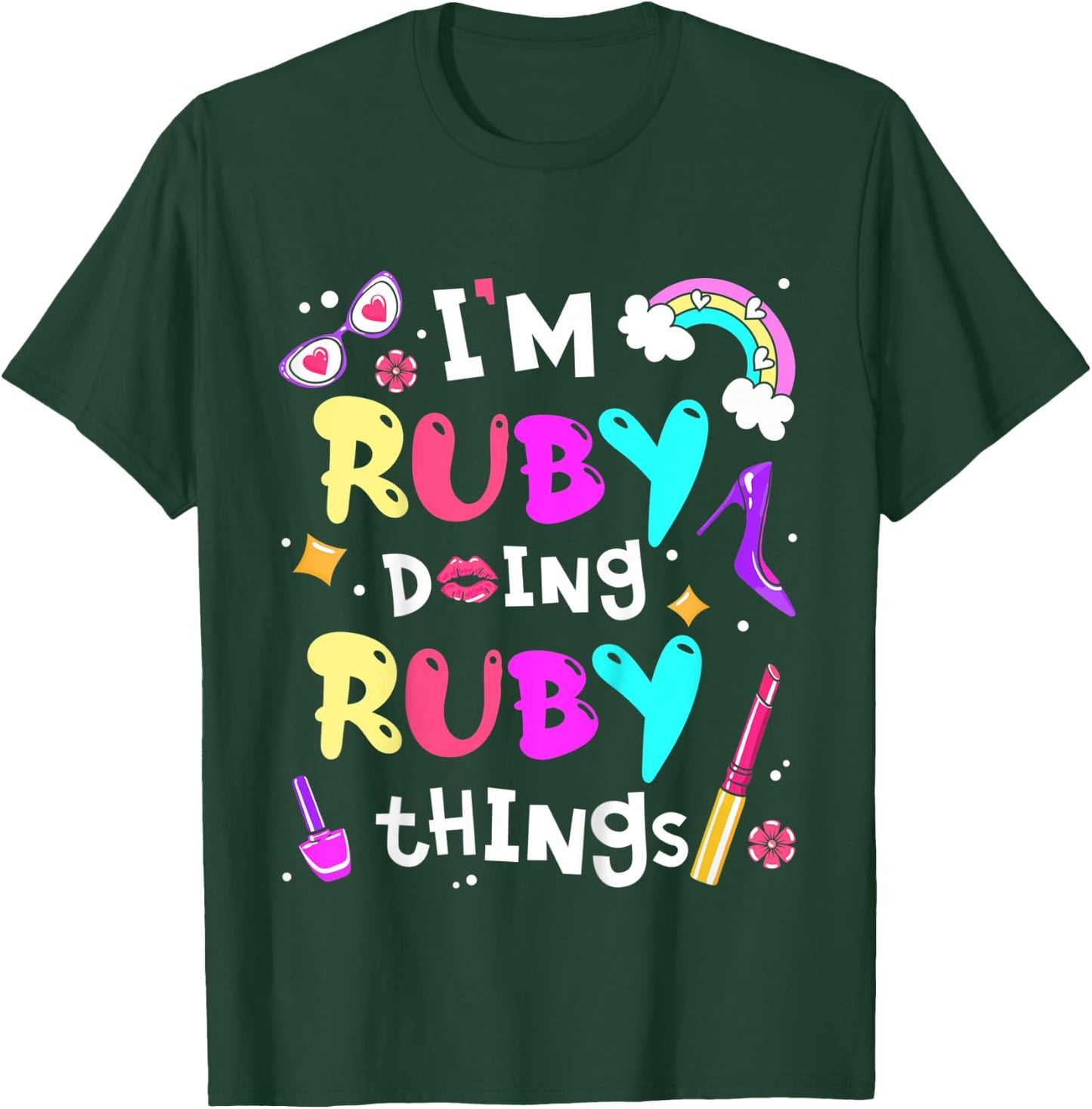 Kids I'm Ruby Doing Ruby Things Cute Girls Personalized Name T-Shirt - T-Shirt | Forest