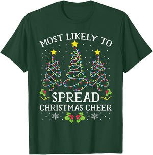 Most Likely Spread Christmas Cheer Xmas Family Matching Kids T-Shirt - T-Shirt | Forest