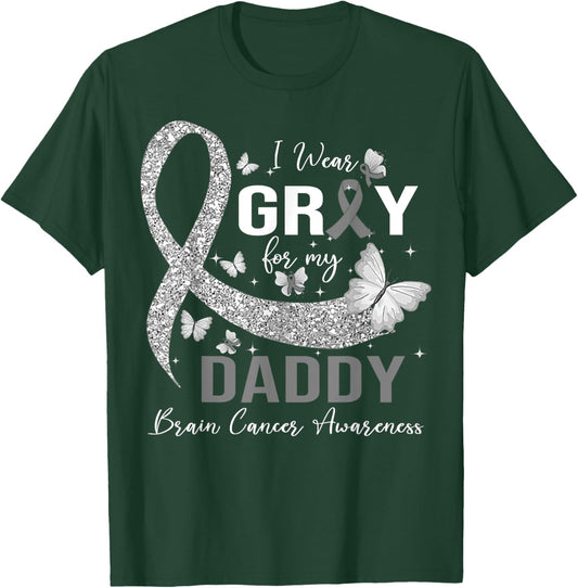 I Wear Gray For My Daddy Brain Cancer Awareness T-Shirt - T-Shirt | Forest