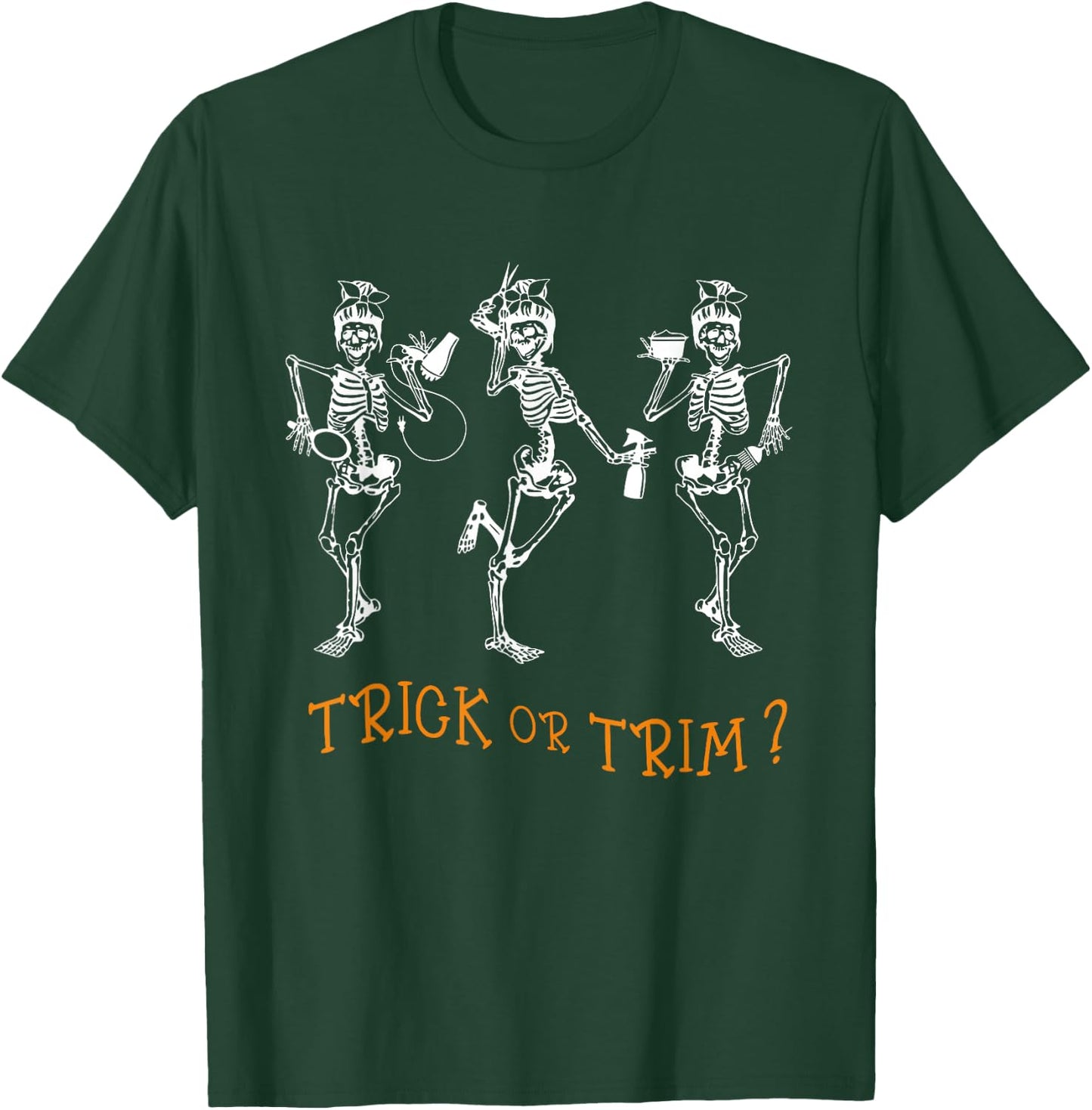 Dancing Skeleton Hairdresser Trick Or Trim Hairstylist Funny T-Shirt - T-Shirt | Forest