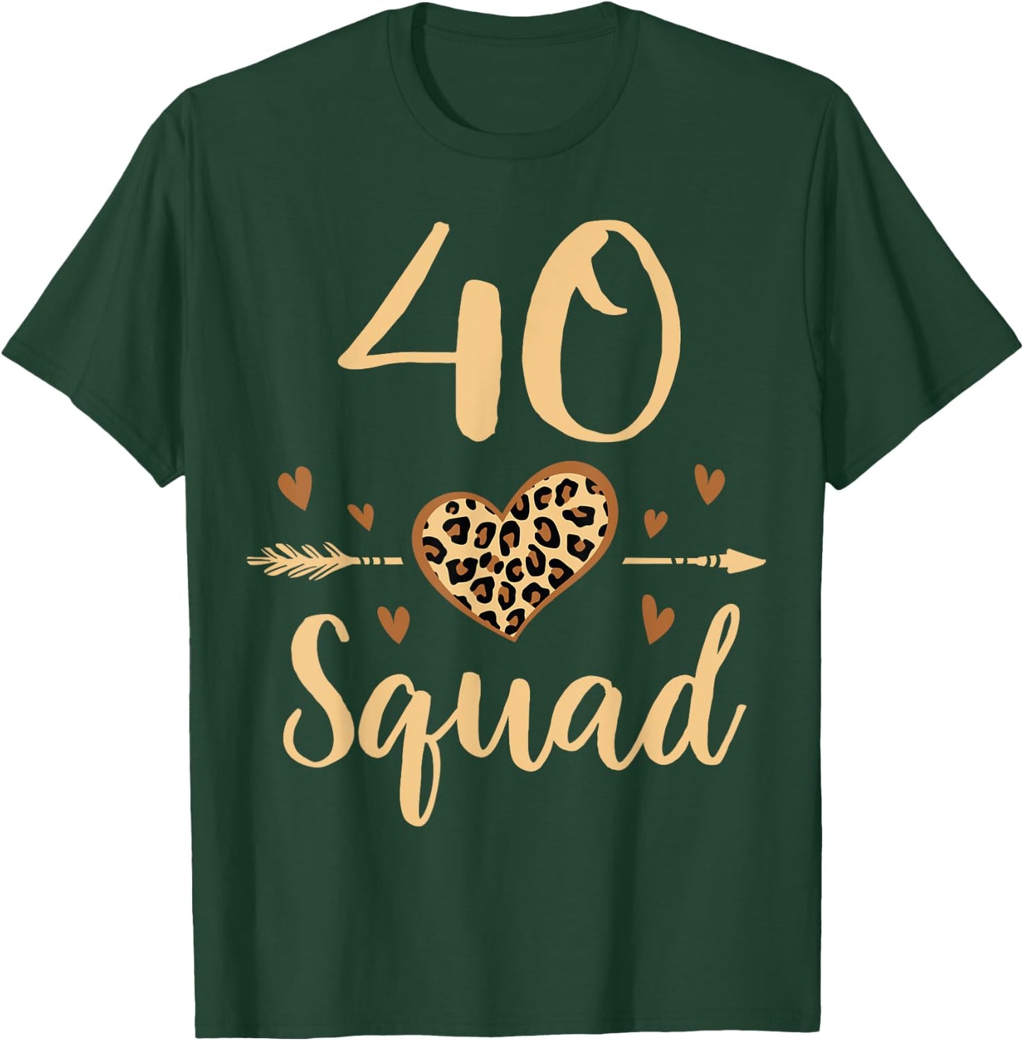 40 Year Old Birthday Squad Leopard 40th & Fabulous Party T-Shirt - T-Shirt | Forest