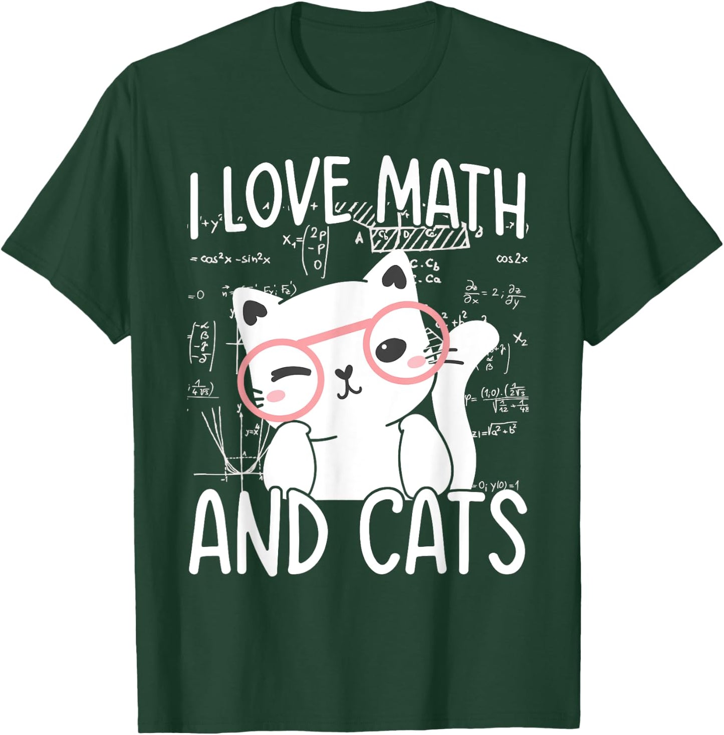 I Love Math And Cats T-Shirt - T-Shirt | Forest