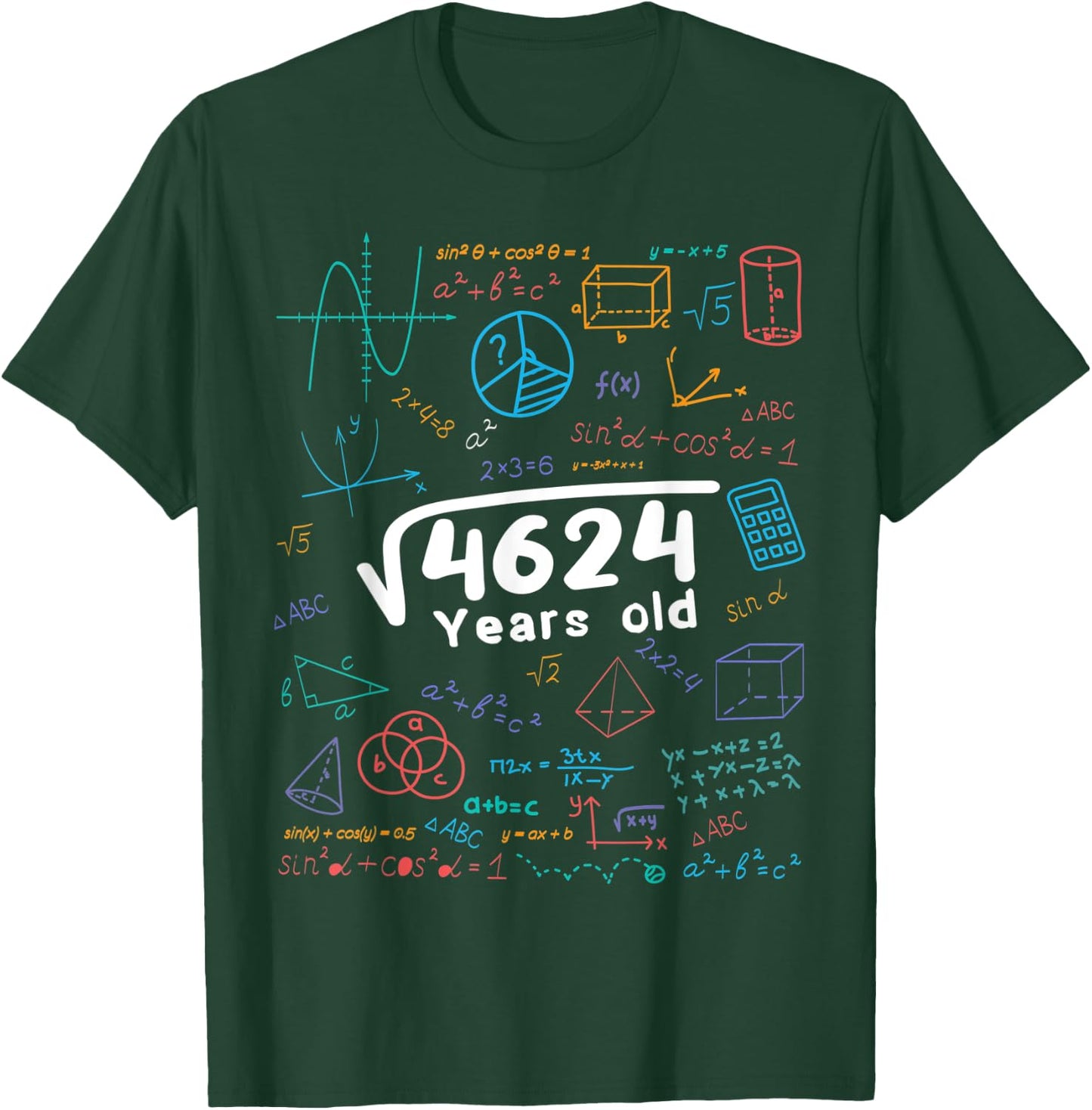 68 Year Old Men Women 68th Birthday Gift Square Root Of 4624 T-Shirt - T-Shirt | Forest