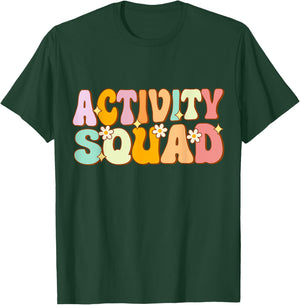 Activity Assistant Squad Team Professionals Week Director T-Shirt - T-Shirt | Forest