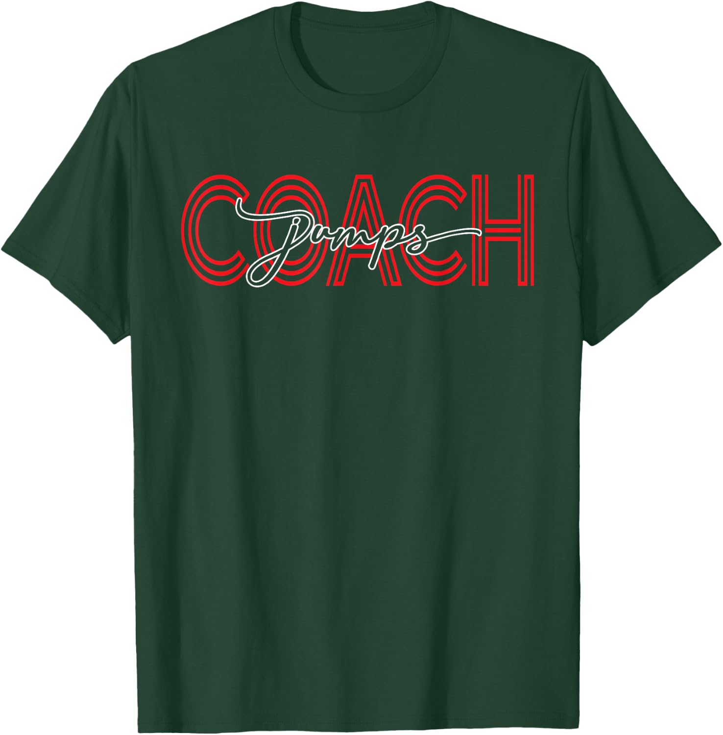 Jumps Coach | Athletics Track & Field | High Jumping T-Shirt - T-Shirt | Forest