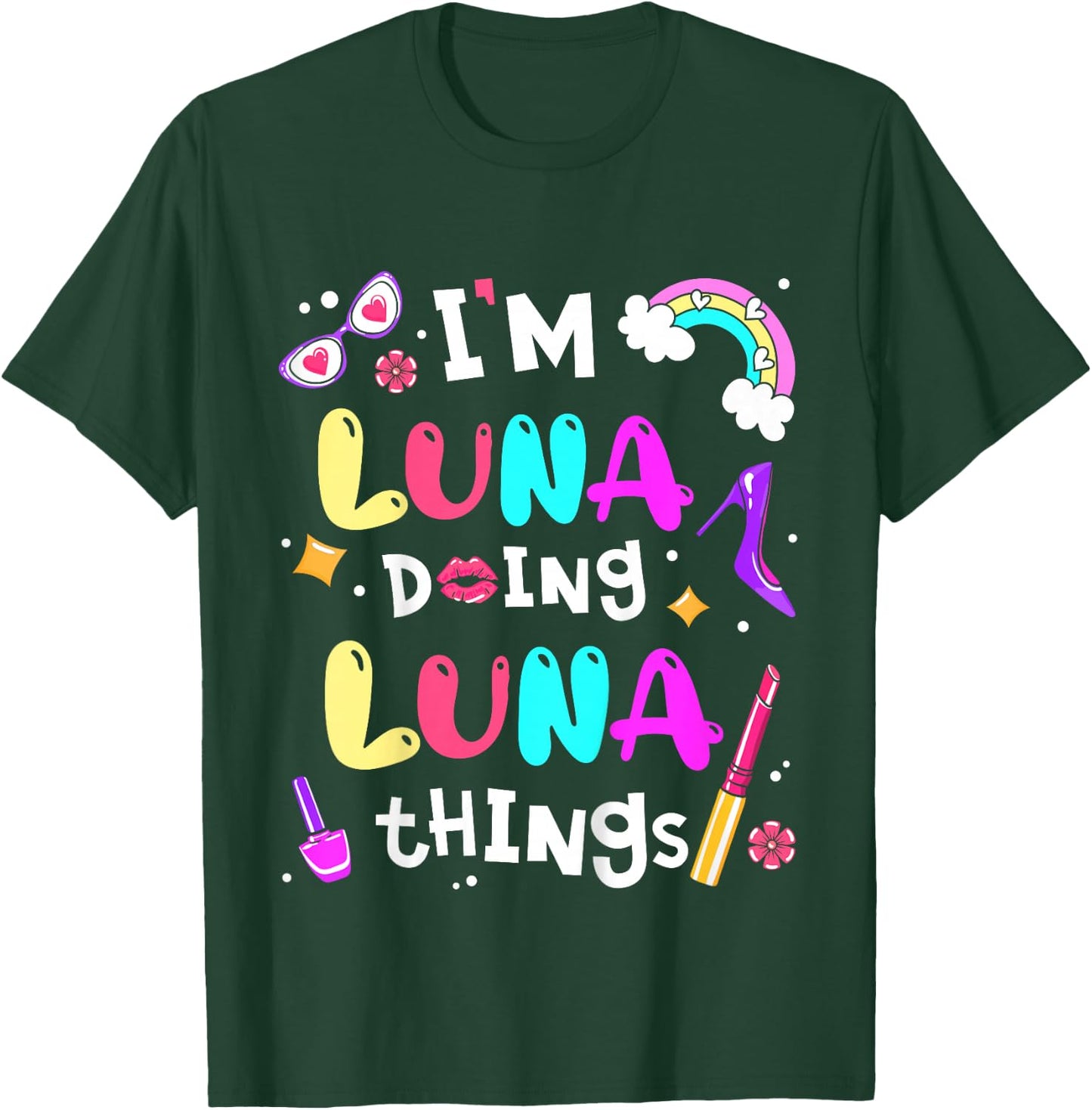 Kids I'm Luna Doing Luna Things Cute Girls Personalized Name T-Shirt - T-Shirt | Forest