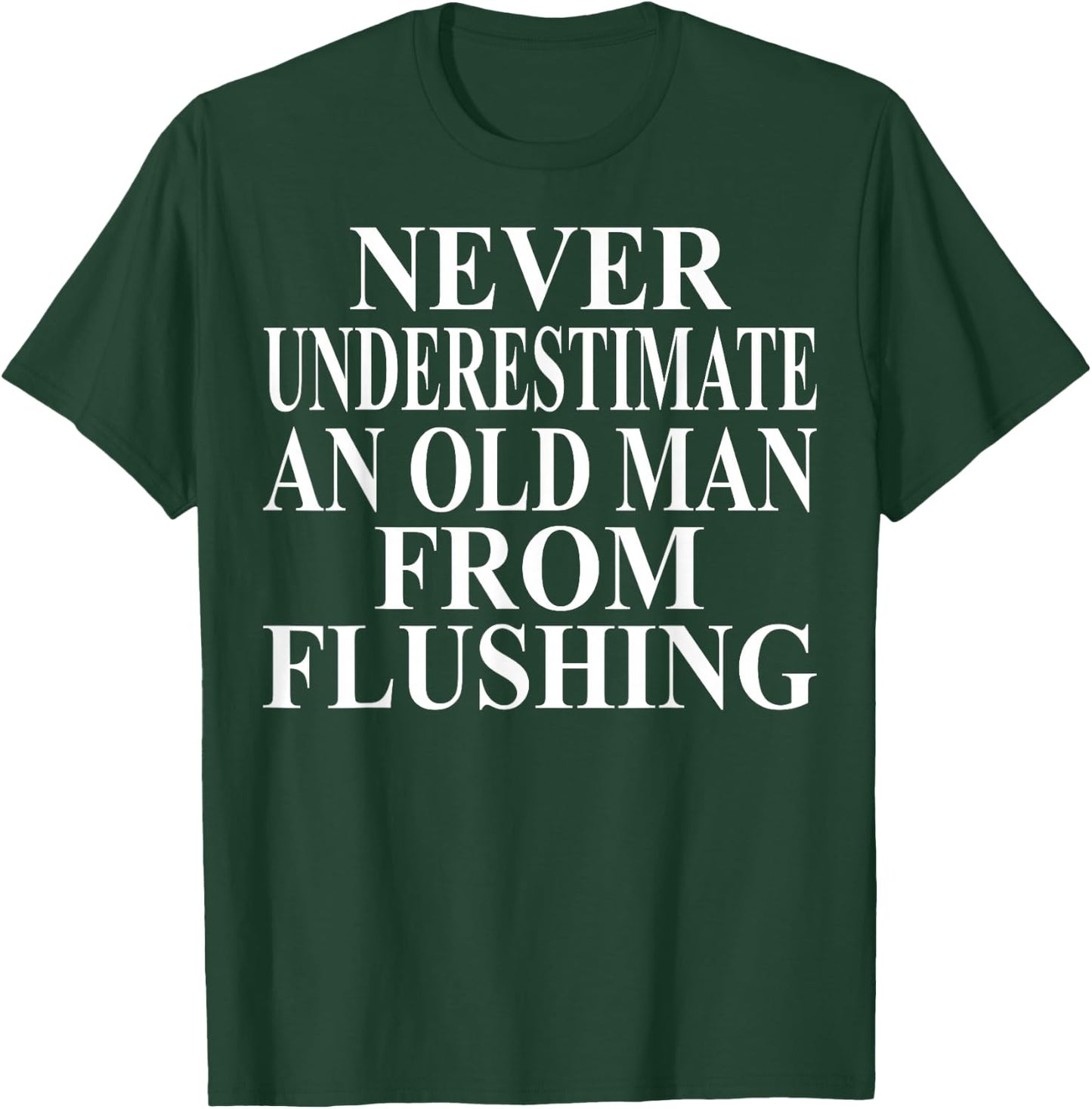 Flushing Apparel | Amazing Funny Queens Design T-Shirt - T-Shirt | Forest