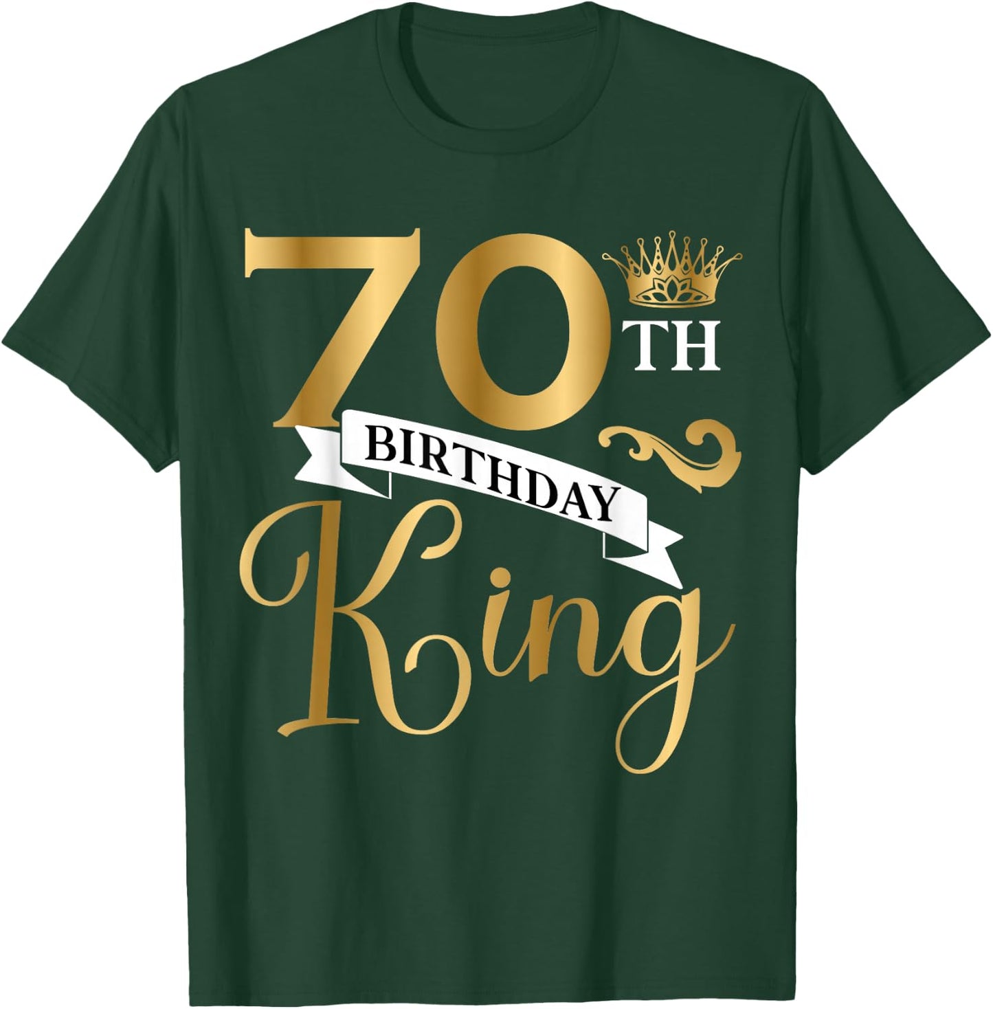 70 Year Old Birthday King Husband 70th B-Day Family Matching T-Shirt - T-Shirt | Forest