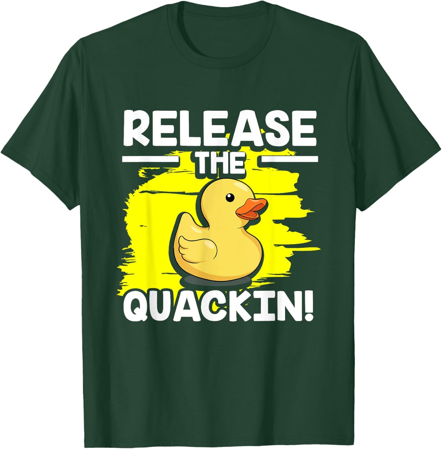 Yellow Rubber Duck - Release The Quackin! T-Shirt - T-Shirt | Forest