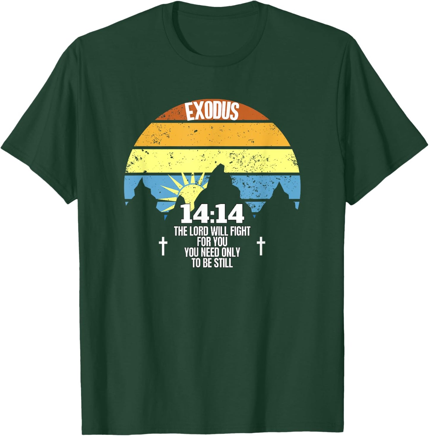 Exodus 14:14 Bible Verse Catholic Quote Vintage T-Shirt - T-Shirt | Forest