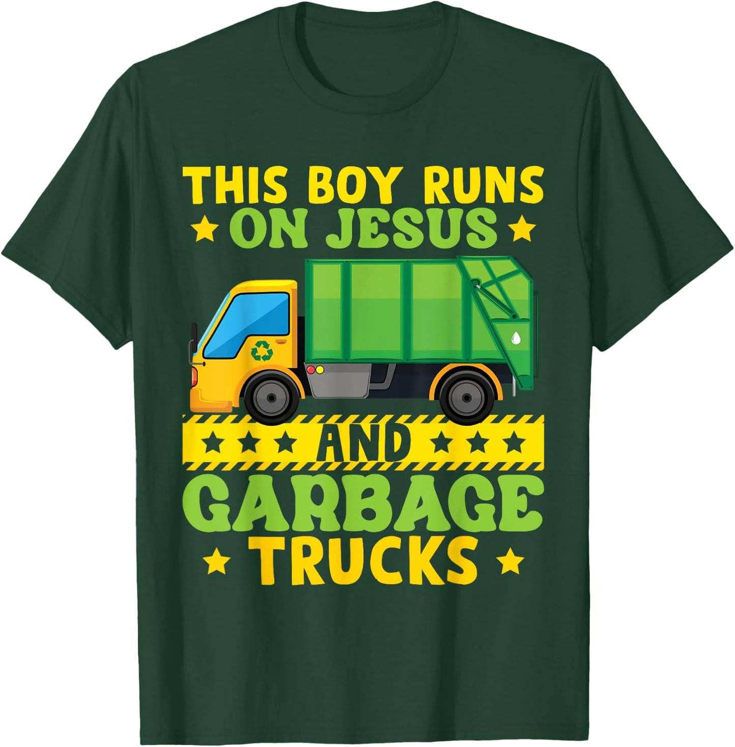 This Boy Runs On Jesus And Garbage Trucks T-Shirt - T-Shirt | Forest