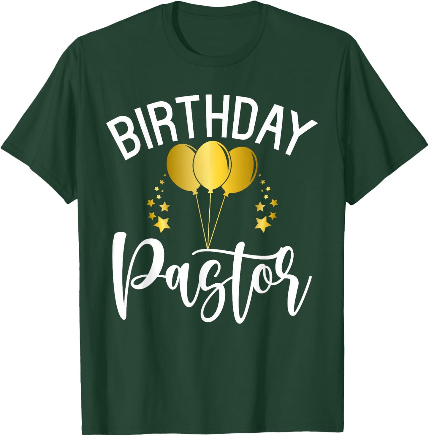 Birthday Pastor Birthday T-Shirt - T-Shirt | Forest