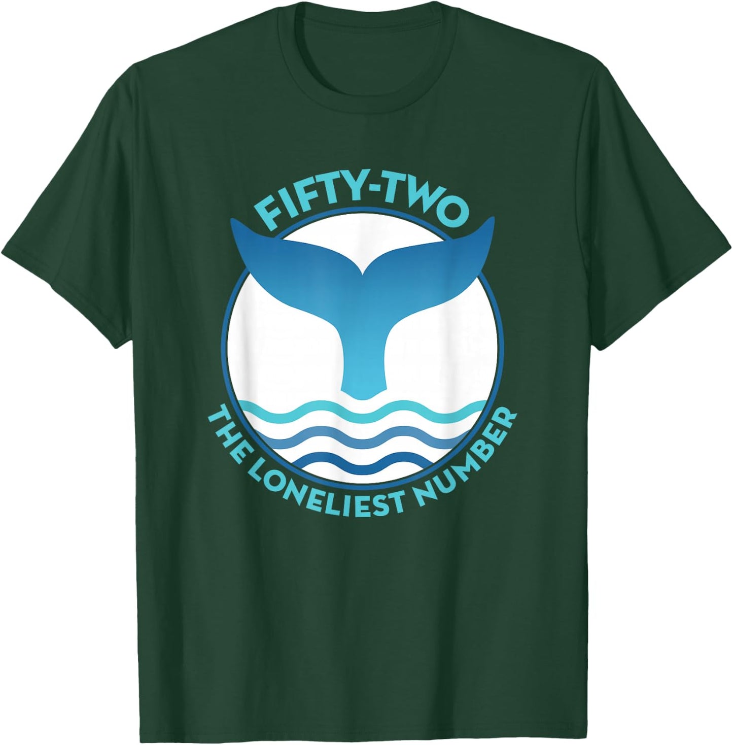 Blue Whale's Tail with Wave and 52 Lonely Whale Design T-Shirt - T-Shirt | Forest