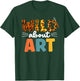 Cute Wild About art Leopard Creative Art Teacher Artists Men Women Kids T-Shirt - T-Shirt | Forest