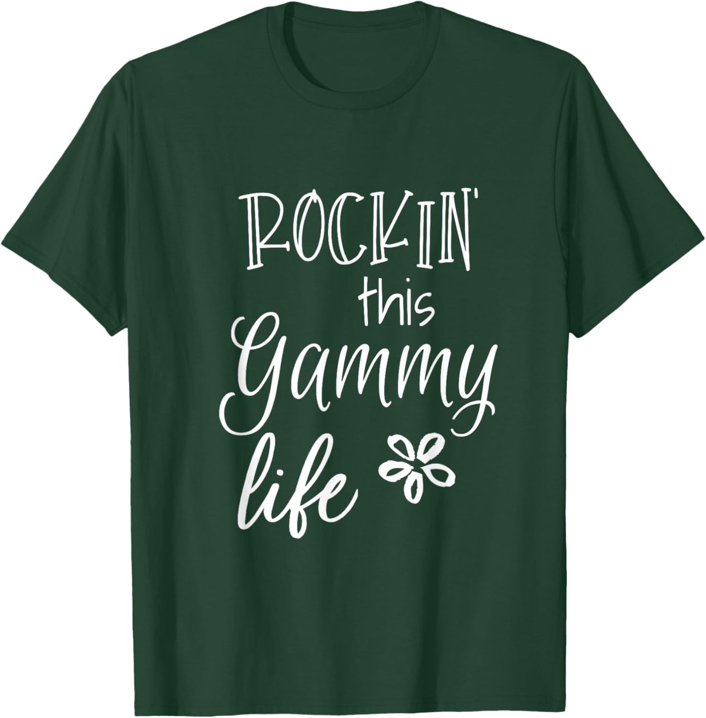 Rockin This Gammy Life Special Grandma T-Shirt - T-Shirt | Forest