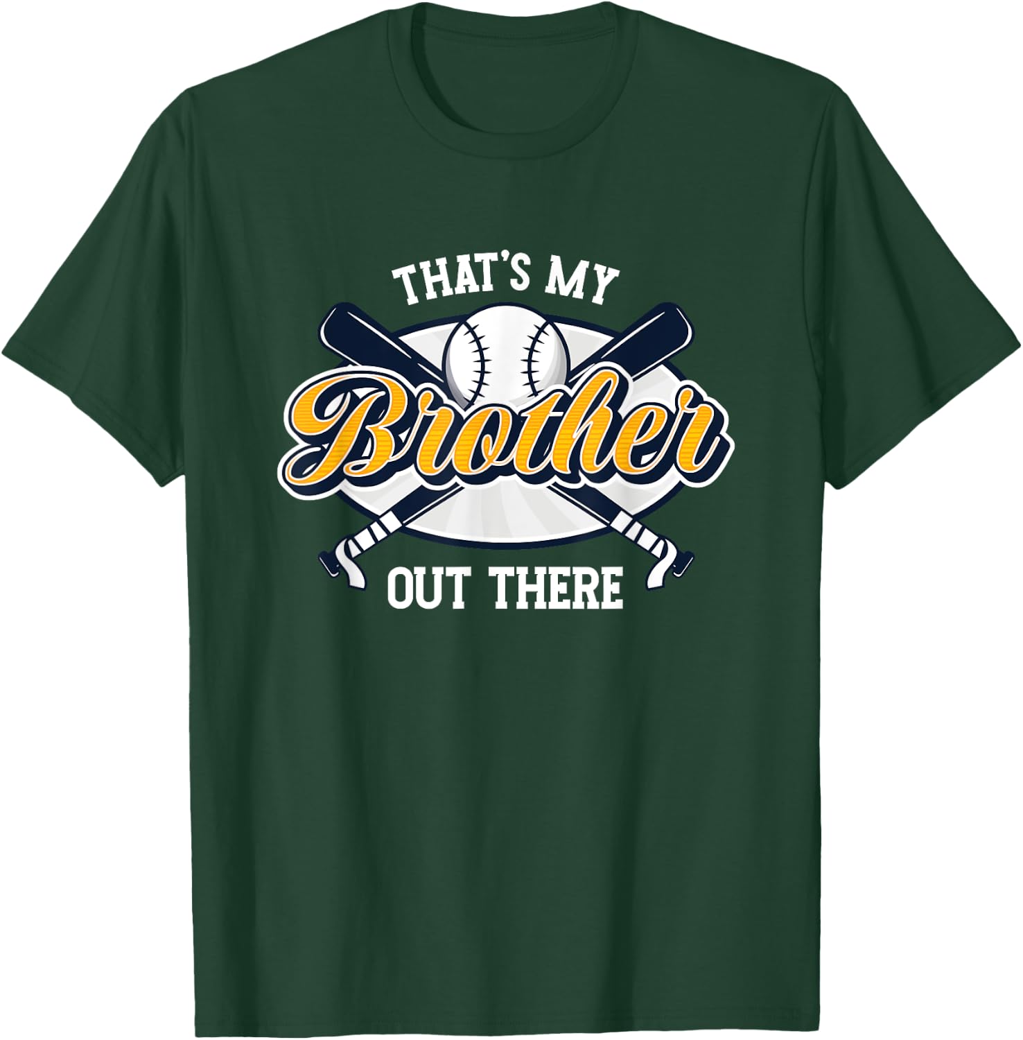 That's My Brother Out There | Pitcher Catcher | Baseball T-Shirt - T-Shirt | Forest