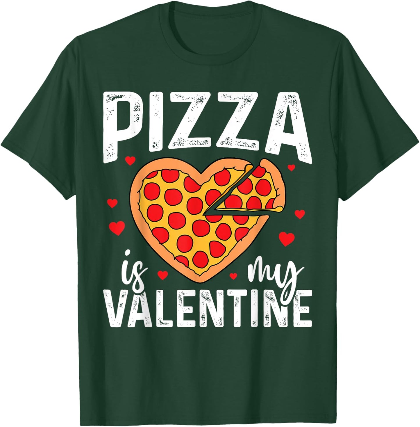 Pizza Is My Valentine Funny Boy Girl Valentines Day Toddler T-Shirt - T-Shirt | Forest