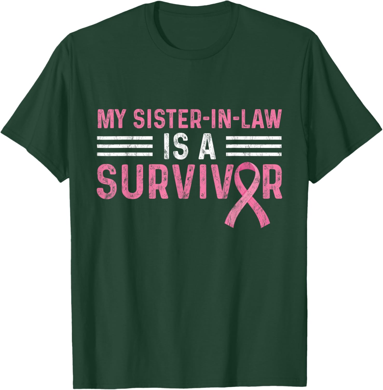My Sister-in-Law Is A Survivor Pink Breast Cancer Awareness T-Shirt - T-Shirt | Forest