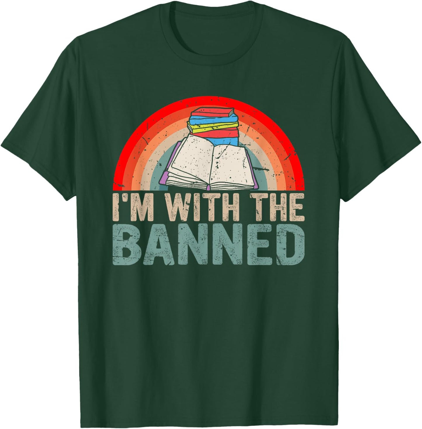 I'm With the Banned Read Banned Books Lover Bookworm T-Shirt - T-Shirt | Forest