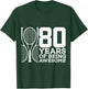 80 Years of Being Awesome Tennis 80th Birthday T-Shirt - T-Shirt | Forest