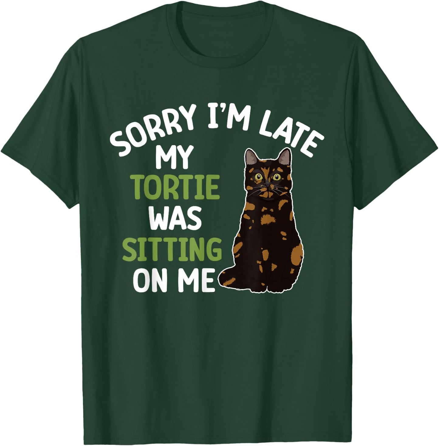 Tortie Cat Owner Funny Tortie Cat Dad Tortoiseshell Cat Mom T-Shirt - T-Shirt | Forest