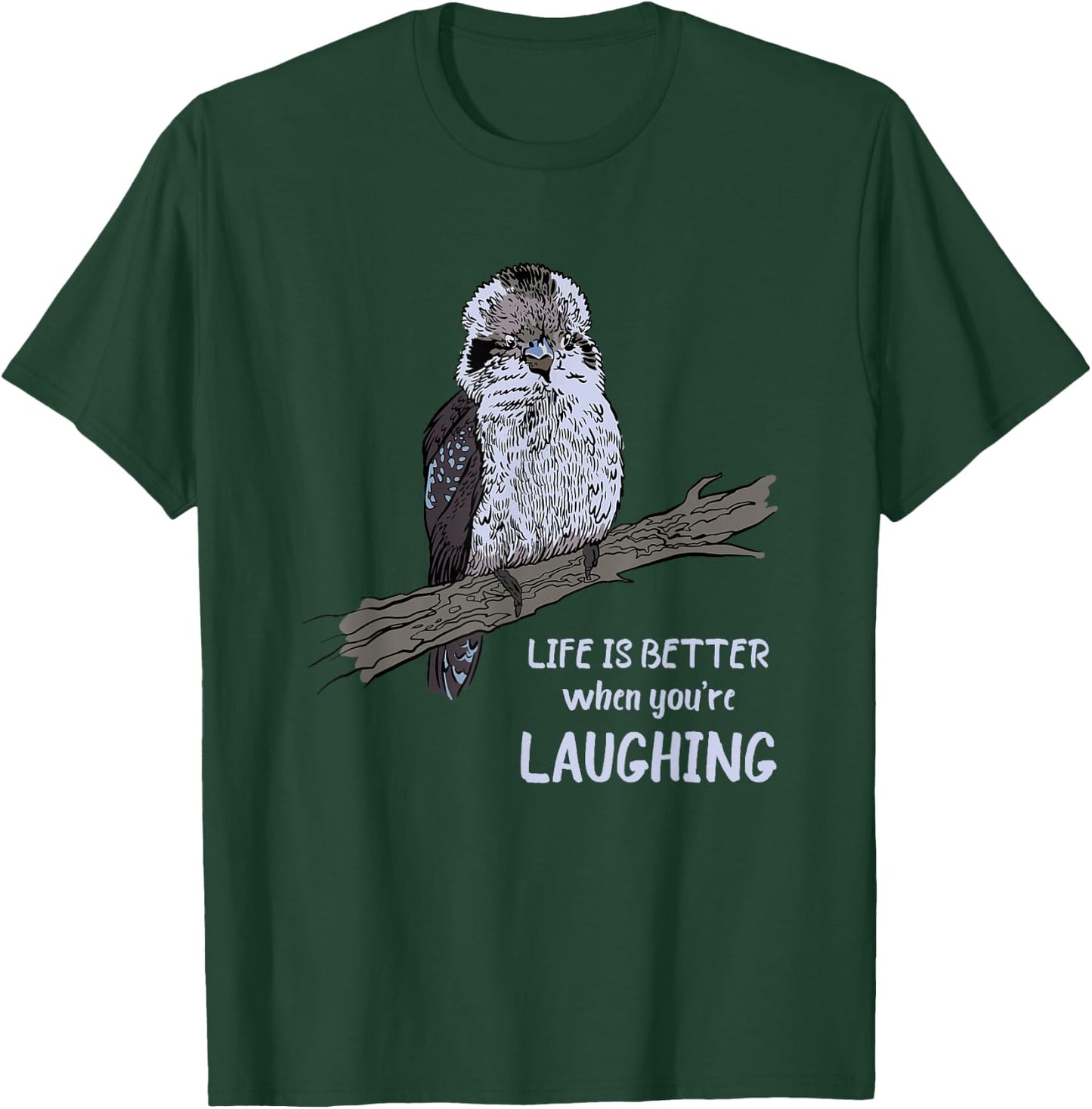 Australian Kookaburra Bird Ornithology Kookaburra Life Is Better - -Adults, Black, Small T-Shirt - T-Shirt | Forest