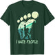 I Hate People Funny Alien Bigfoot Mountains Trip 2025 Cousin T-Shirt - T-Shirt | Forest
