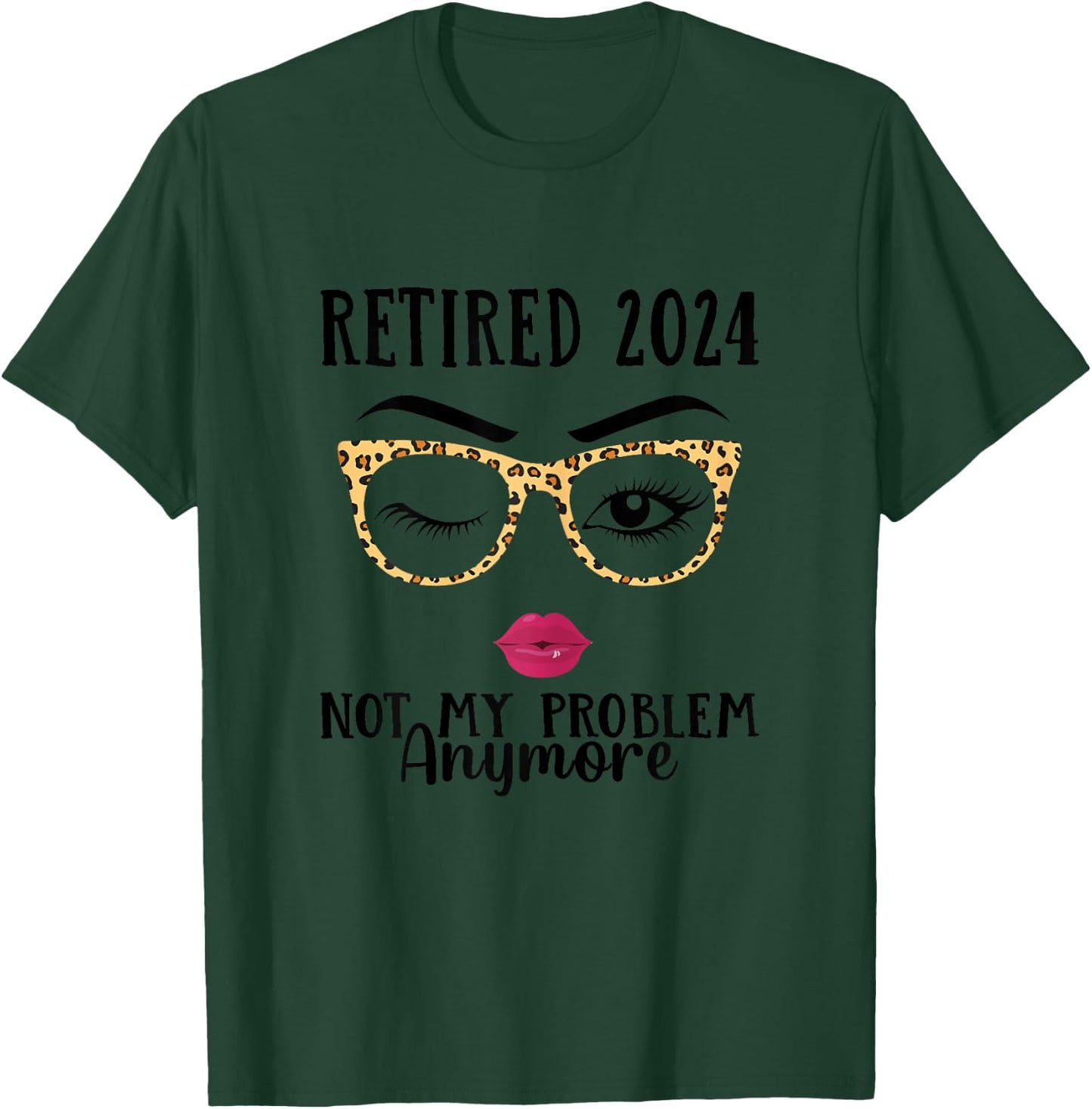 Retired 2024 Not My Problem Anymore Retirement men T-Shirt - T-Shirt | Forest