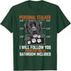 I Will Follow You Wherever You Go - Labrador Puppy Dog Owner Men Women T-Shirt - T-Shirt | Forest