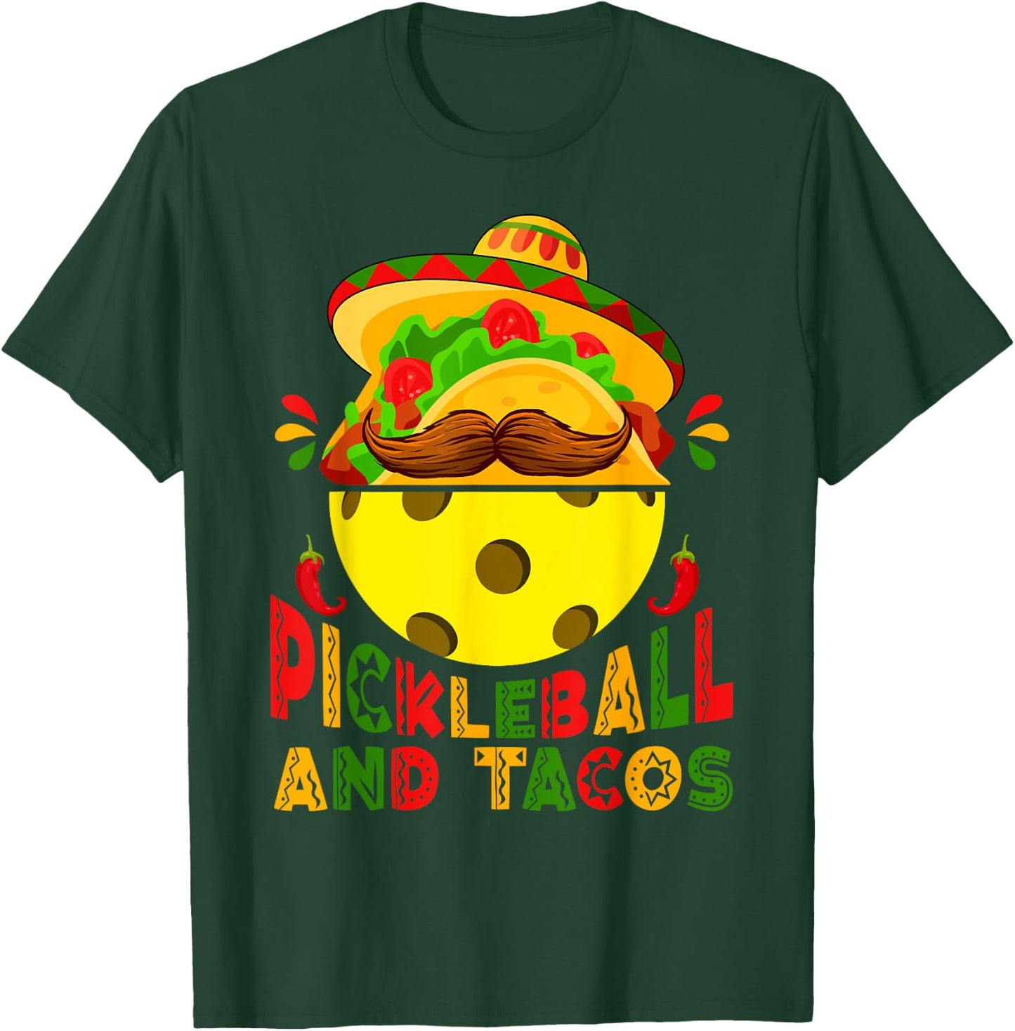 Funny Pickleball & Tacos Sports Lovers Cinco De Mayo Fiesta T-Shirt - T-Shirt | Forest