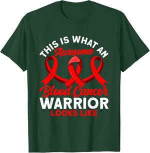 This is what an awesome Blood Cancer Warrior Awareness T-Shirt - T-Shirt | Forest