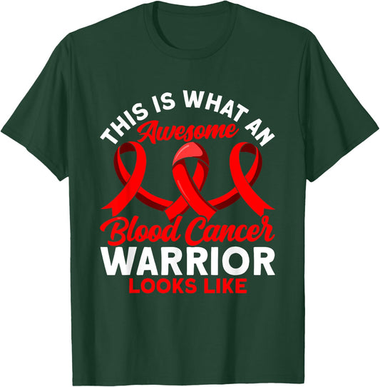 This is what an awesome Blood Cancer Warrior Awareness T-Shirt - T-Shirt | Forest