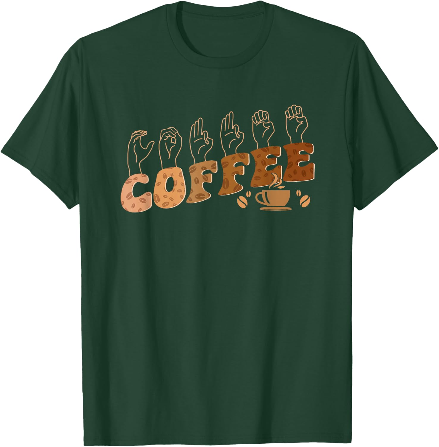 Coffee ASL American Sign Language Deaf Awareness Support T-Shirt - T-Shirt | Forest