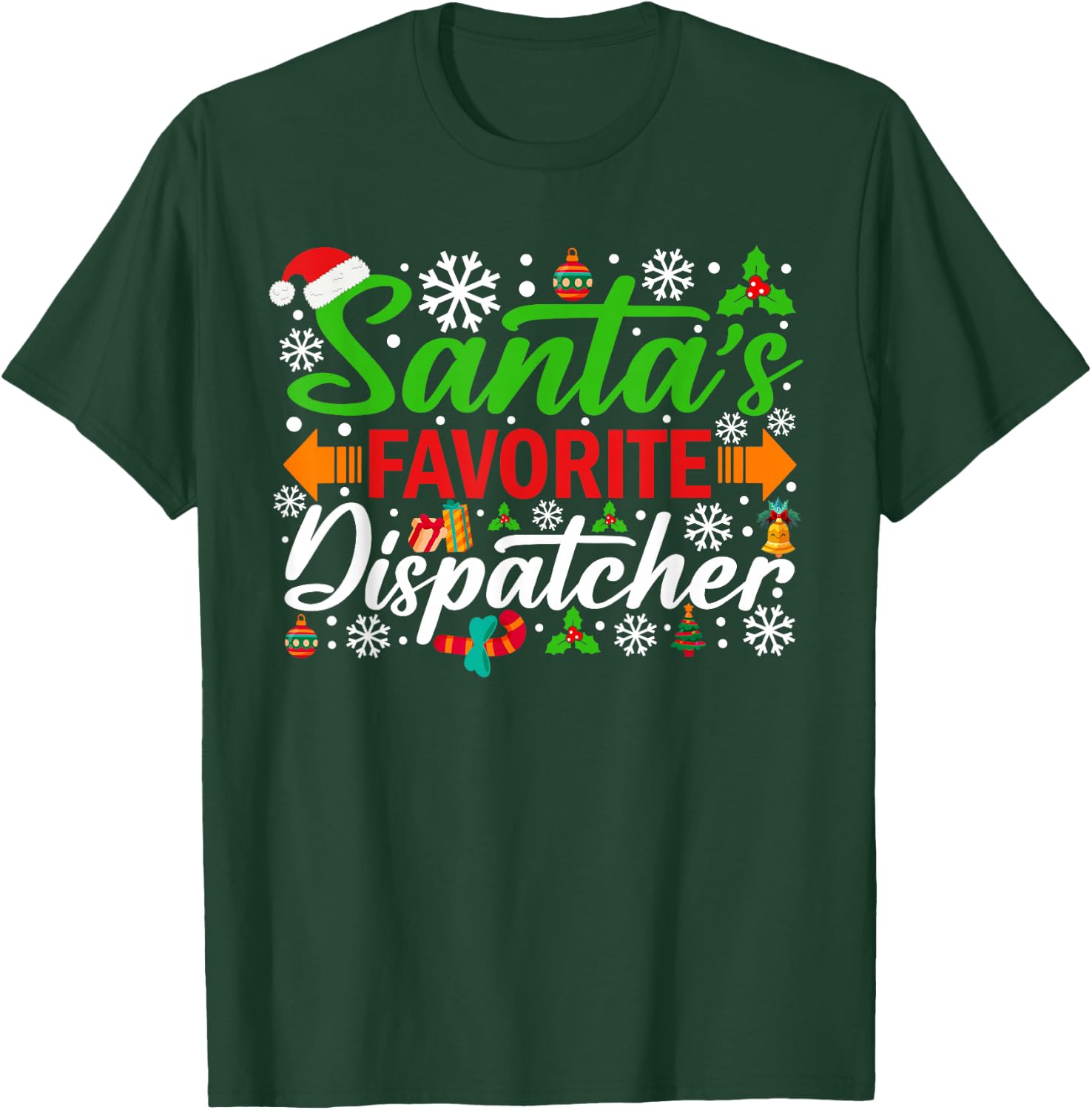 Santa's Favorite Dispatcher Funny Christmas T-Shirt - T-Shirt | Forest