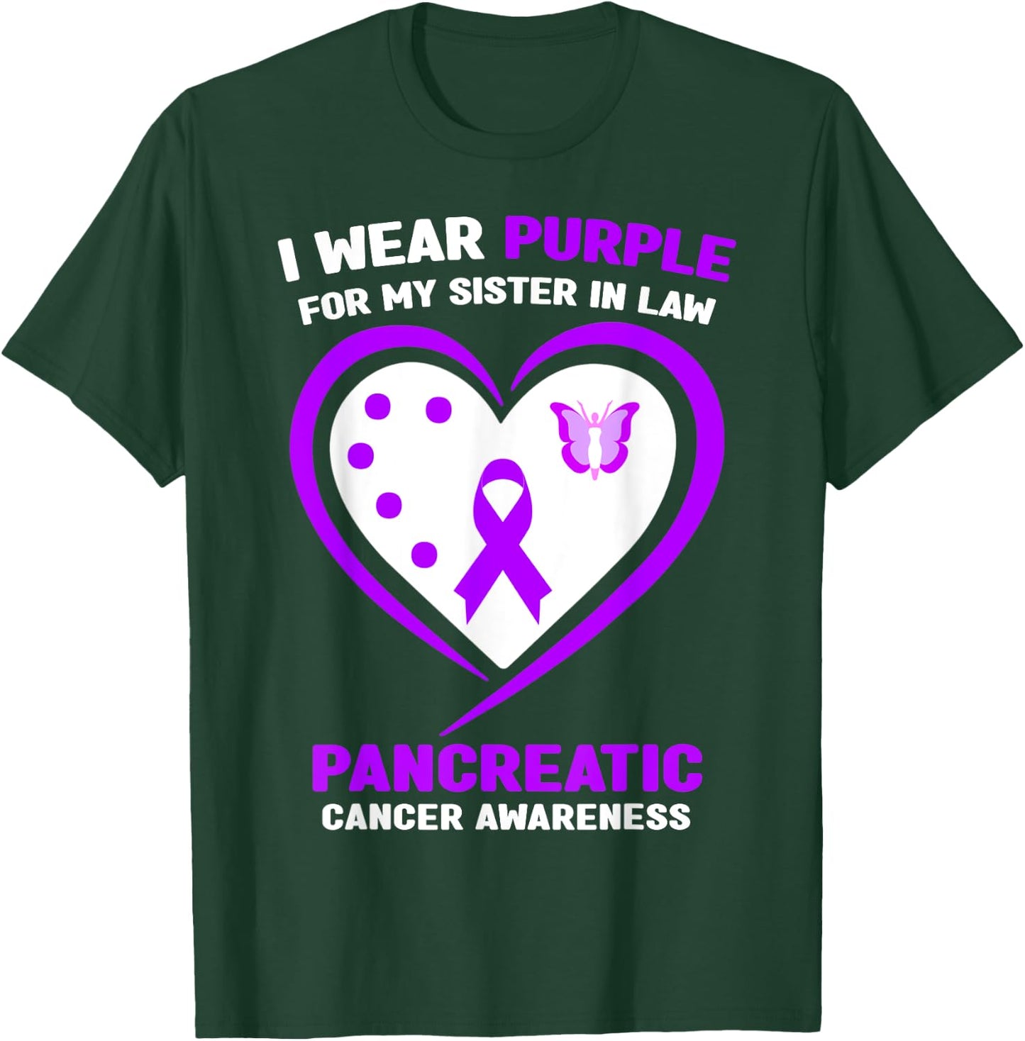 I Wear Purple For My Sister in Law Pancreatic Cancer T-Shirt - T-Shirt | Forest